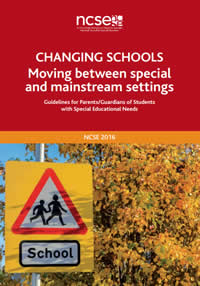Changing Schools - Moving from between special and mainstream settings - Guidelines for Parents / Guardians of Children with Special Needs