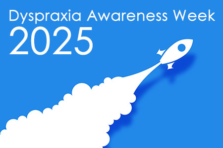 Dyspraxia Awareness Week 2025